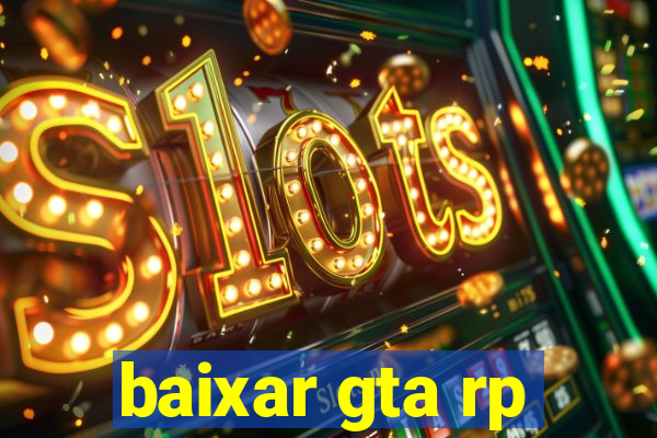 baixar gta rp